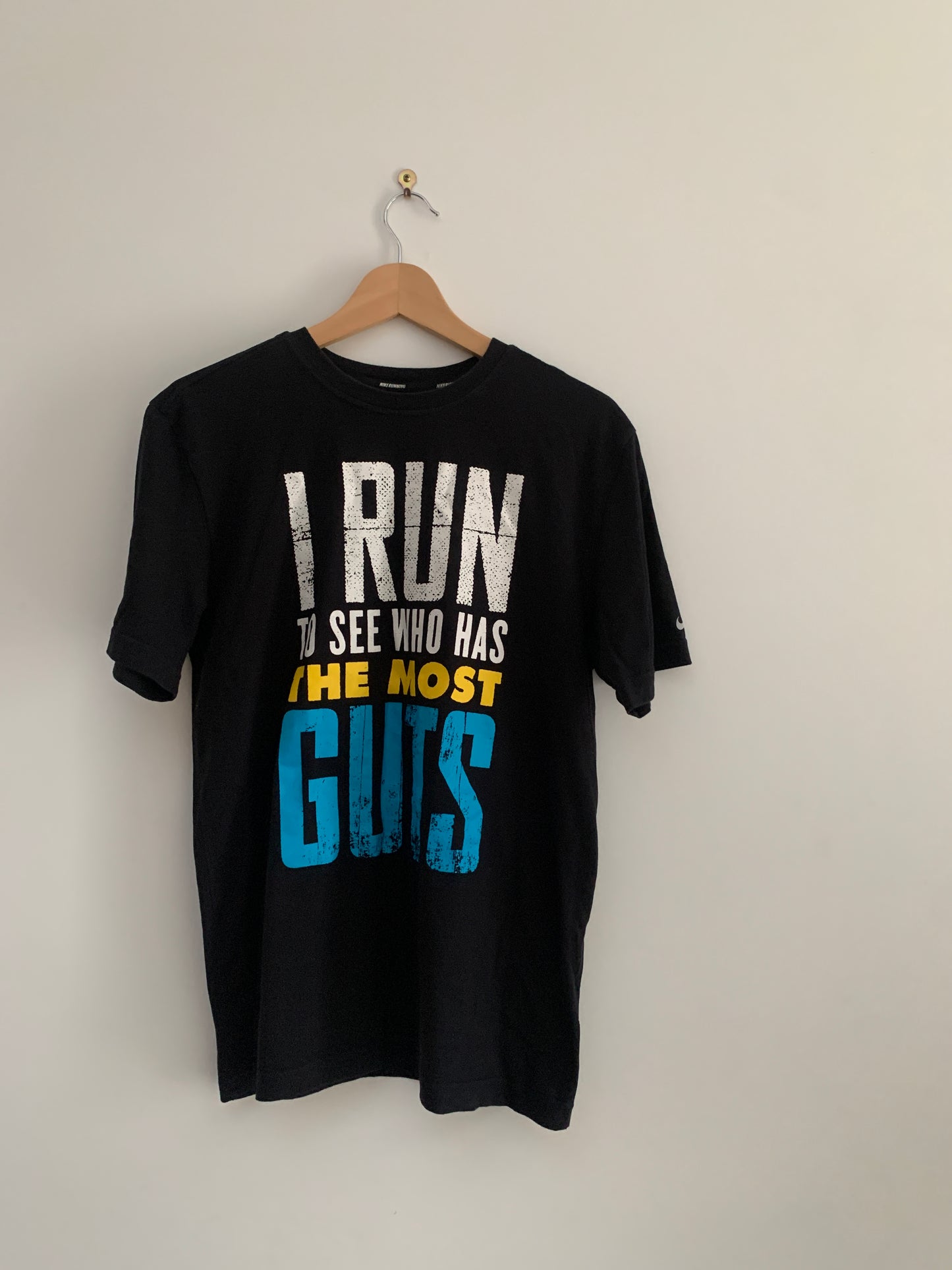 Nike I Run to See Who Has the Most Guts T-Shirt